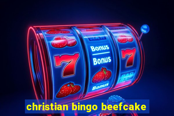 christian bingo beefcake